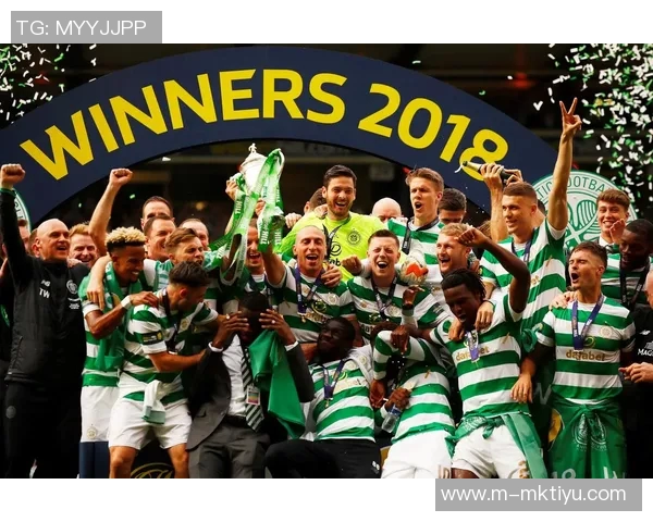 凯尔特人迎战基尔马诺克展现足球激情与团队精神的巅峰对决